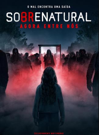 Pôster do filme Sobrenatural: Agora entre nós